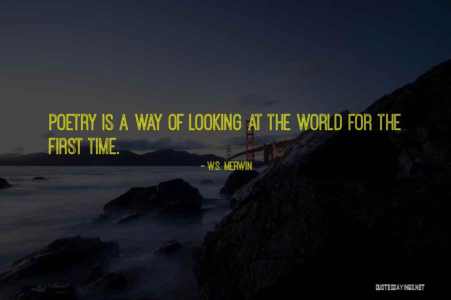 Wordene Modz Quotes By W.S. Merwin Wordene Modz Quotes By W.S. Merwin