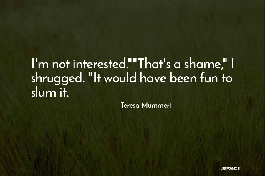 Wordier Than Thou St Quotes By Teresa Mummert Wordier Than Thou St Quotes By Teresa Mummert