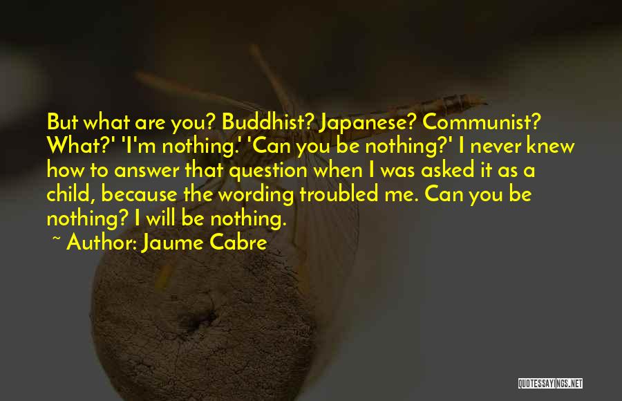 Wording Quotes By Jaume Cabre