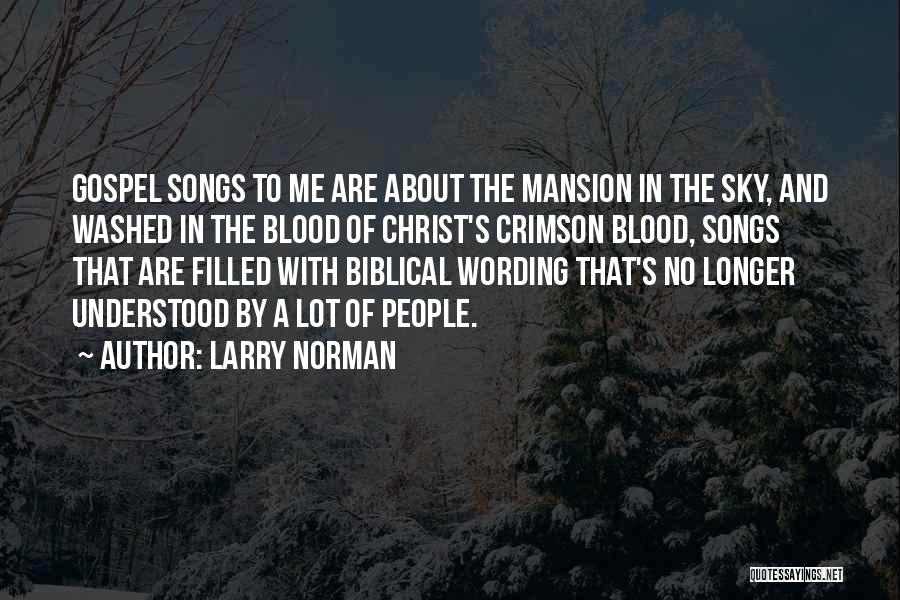 Wording Quotes By Larry Norman