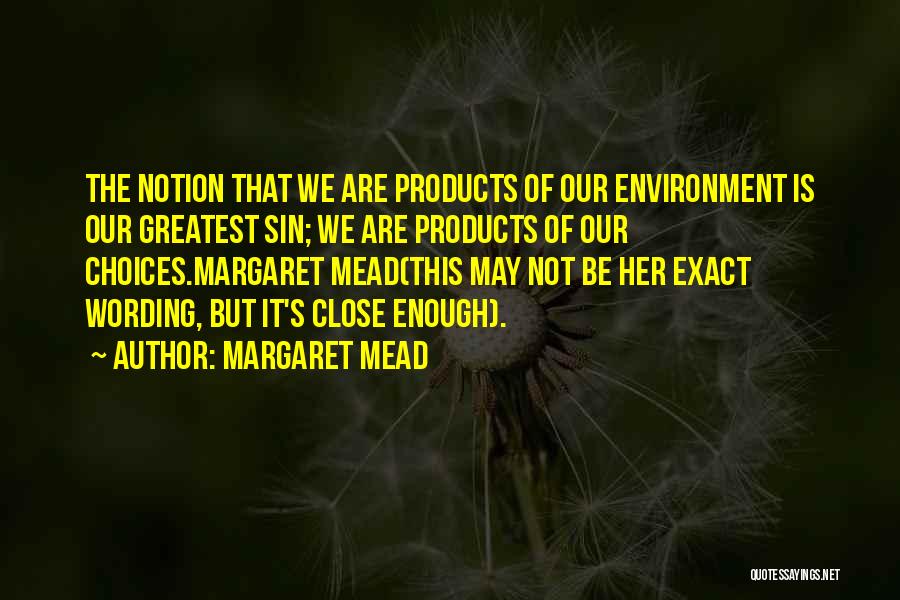 Wording Quotes By Margaret Mead