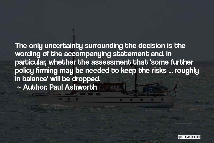 Wording Quotes By Paul Ashworth