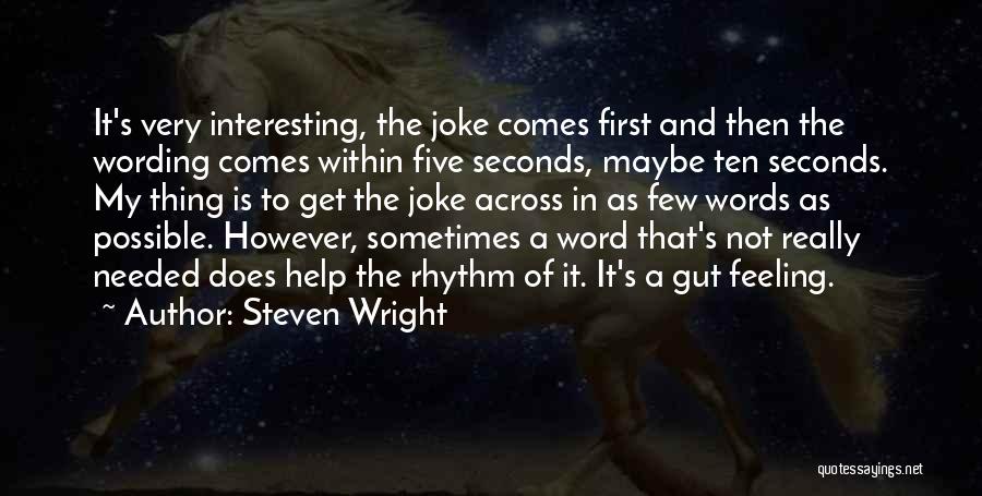 Wording Quotes By Steven Wright