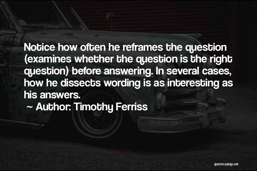 Wording Quotes By Timothy Ferriss