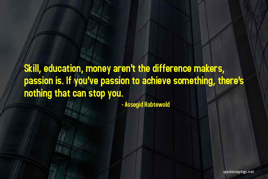 Wordkeepers Quotes By Assegid Habtewold Wordkeepers Quotes By Assegid Habtewold