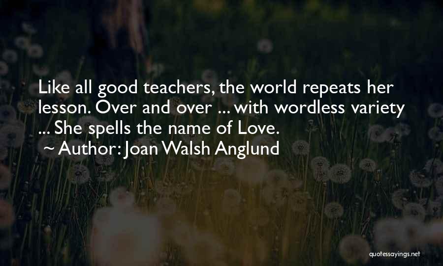 Wordless Love Quotes By Joan Walsh Anglund