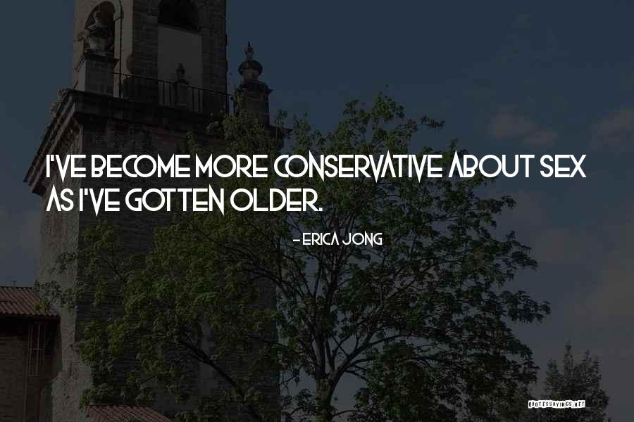 Wordly Wisdom Quotes By Erica Jong Wordly Wisdom Quotes By Erica Jong
