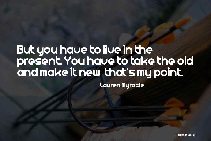 Wordperfect 12 Quotes By Lauren Myracle Wordperfect 12 Quotes By Lauren Myracle