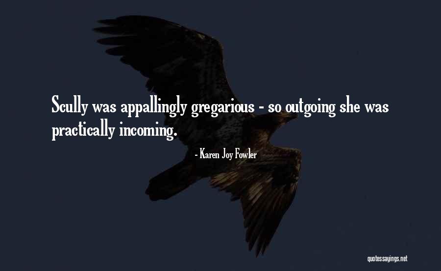 Wordplay Quotes By Karen Joy Fowler Wordplay Quotes By Karen Joy Fowler