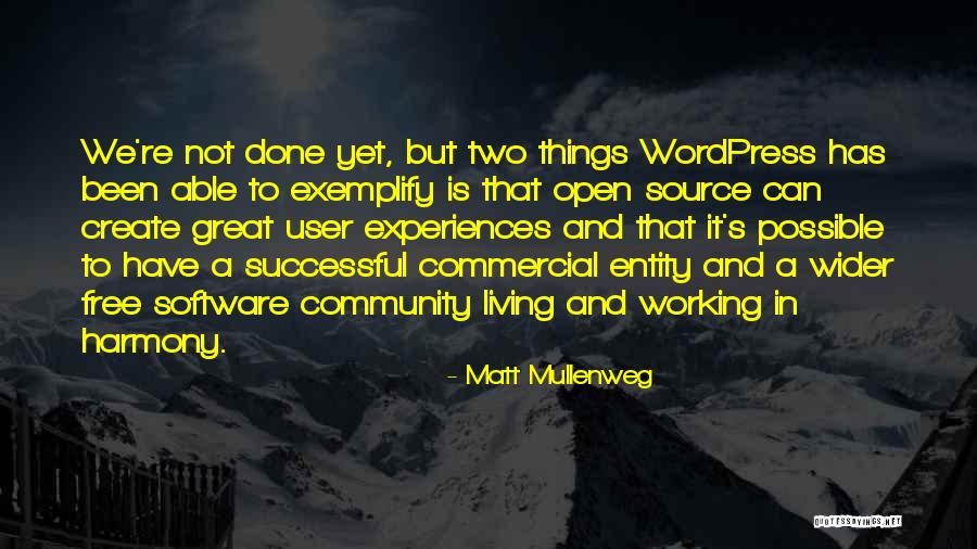 Wordpress Quotes By Matt Mullenweg