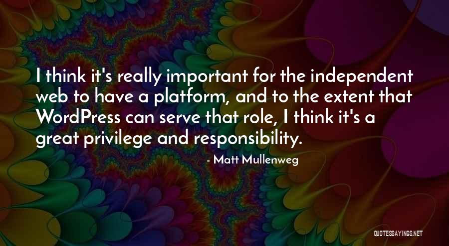 Wordpress Quotes By Matt Mullenweg