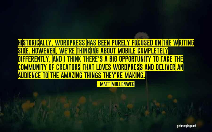 Wordpress Quotes By Matt Mullenweg Wordpress Quotes By Matt Mullenweg