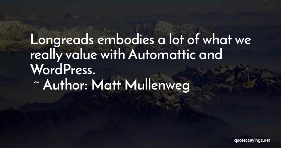 Wordpress Quotes By Matt Mullenweg