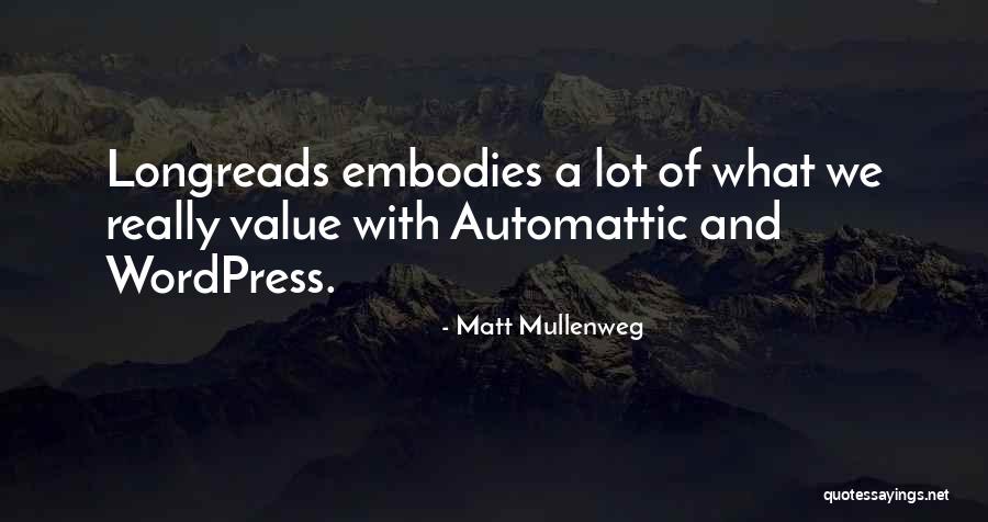 Wordpress Quotes By Matt Mullenweg