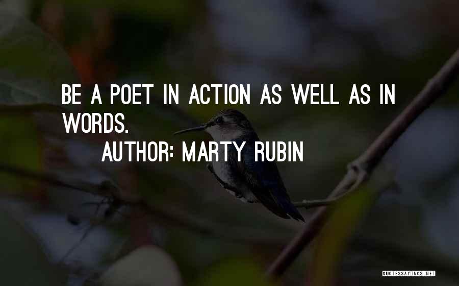 Words Actions Quotes By Marty Rubin