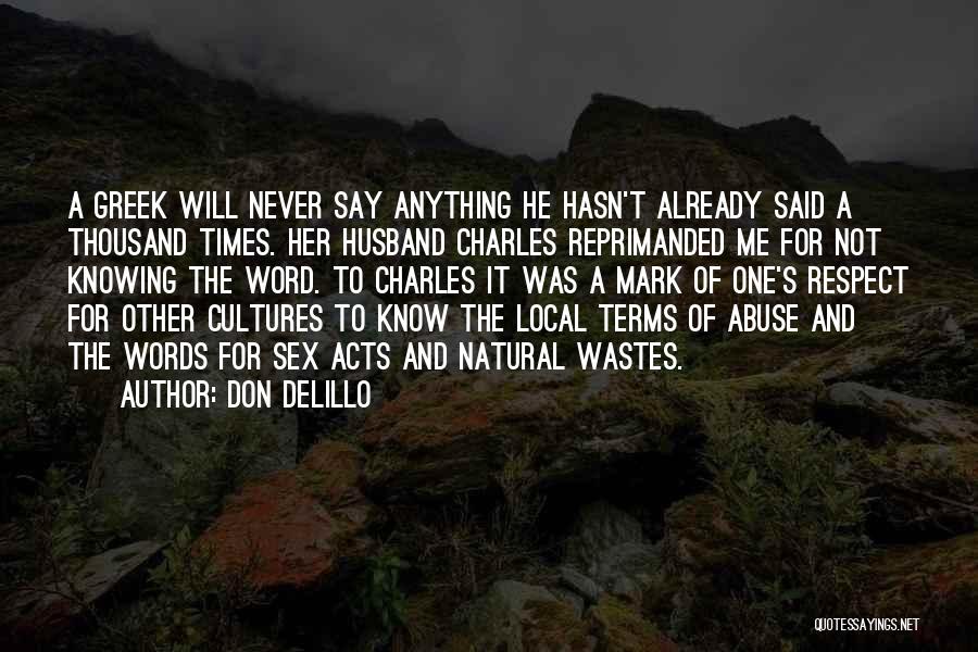 Words Acts Quotes By Don DeLillo