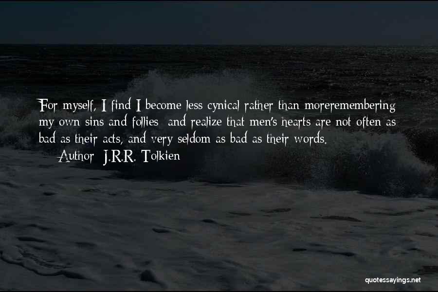 Words Acts Quotes By J.R.R. Tolkien