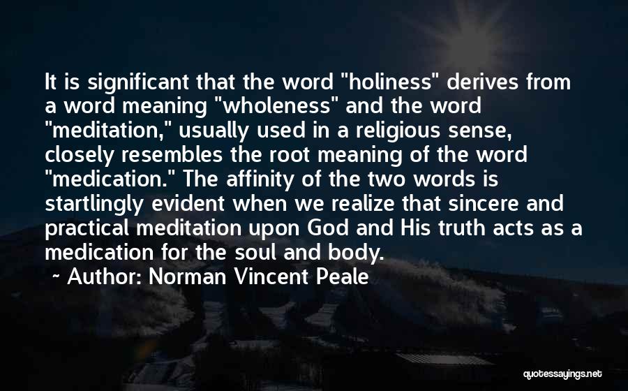 Words Acts Quotes By Norman Vincent Peale