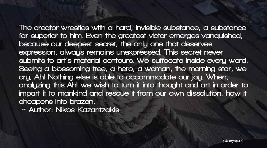 Words And Art Quotes By Nikos Kazantzakis