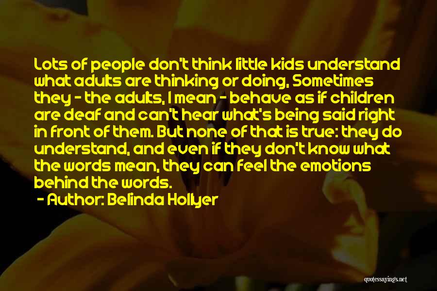 Words And Emotions Quotes By Belinda Hollyer