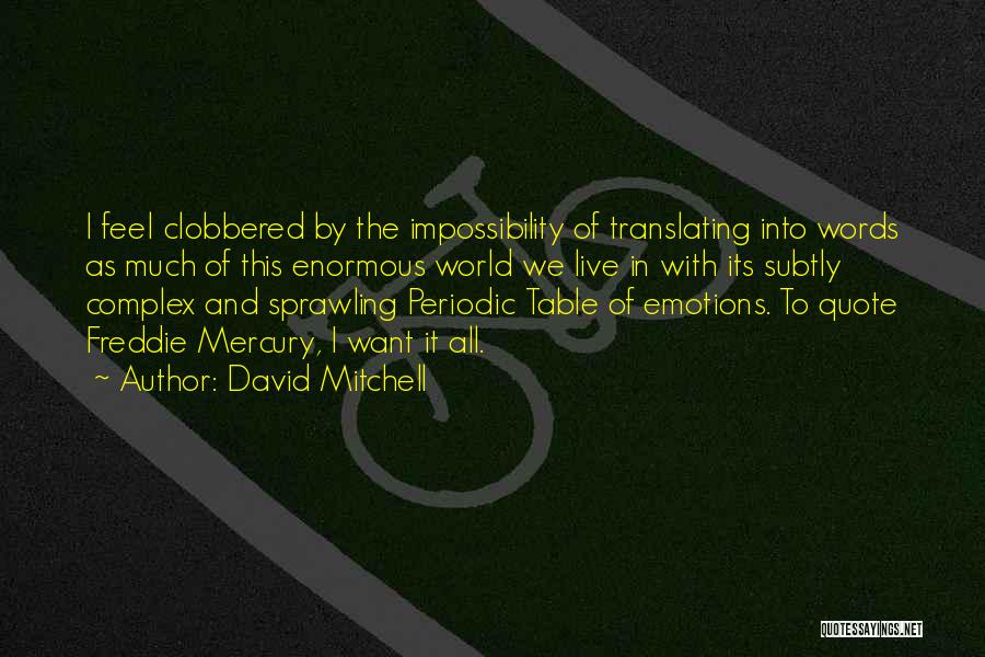 Words And Emotions Quotes By David Mitchell