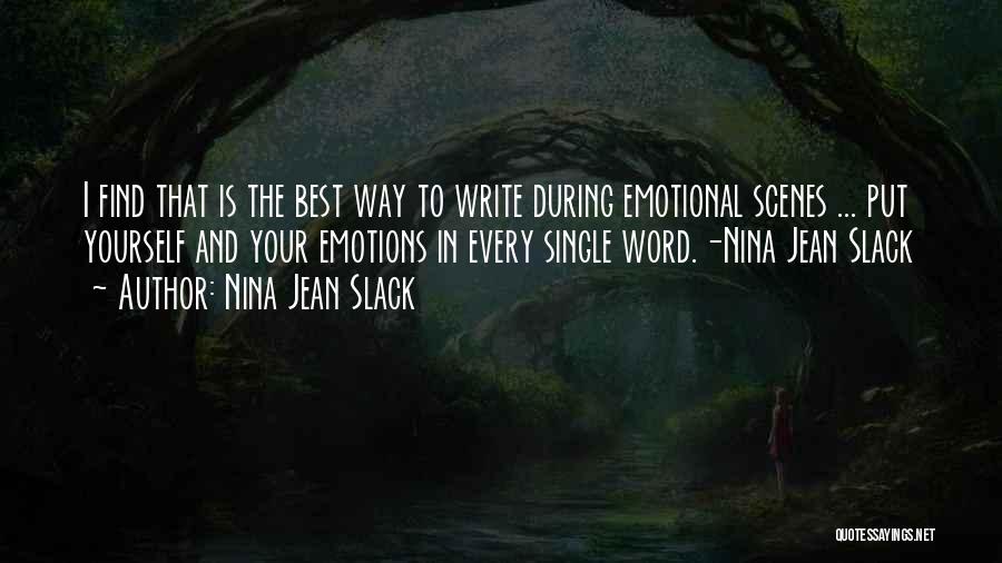 Words And Emotions Quotes By Nina Jean Slack