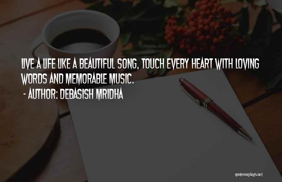 Words And Knowledge Quotes By Debasish Mridha