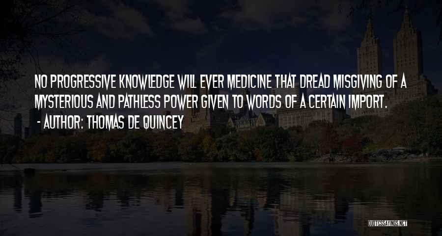 Words And Knowledge Quotes By Thomas De Quincey