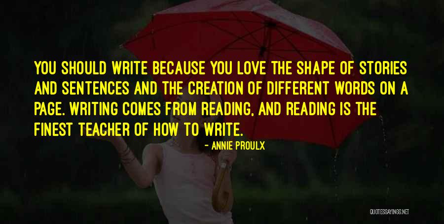 Words And Love Quotes By Annie Proulx Words And Love Quotes By Annie Proulx