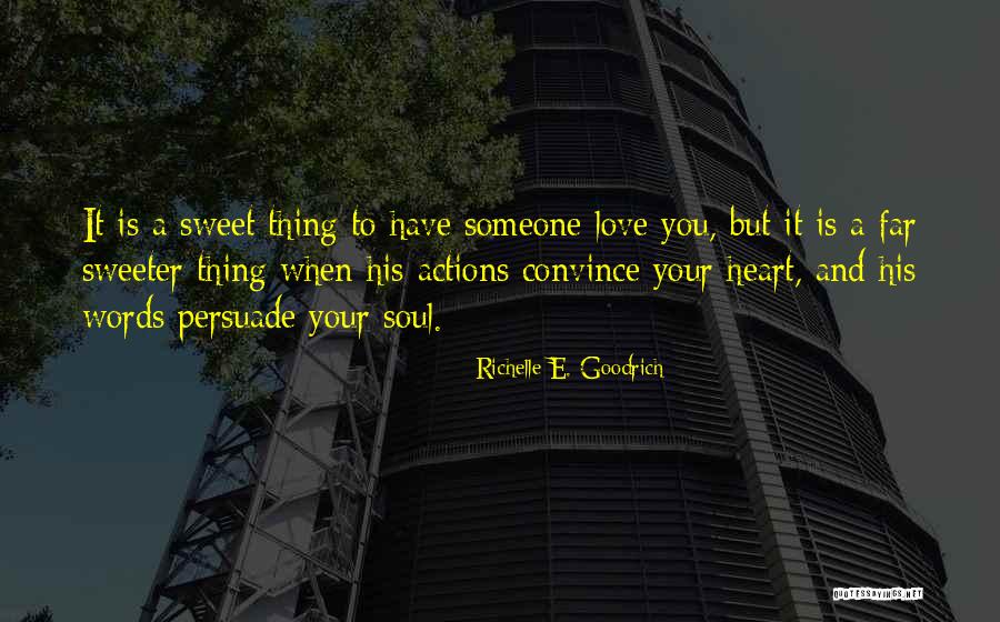 Words And Love Quotes By Richelle E. Goodrich Words And Love Quotes By Richelle E. Goodrich