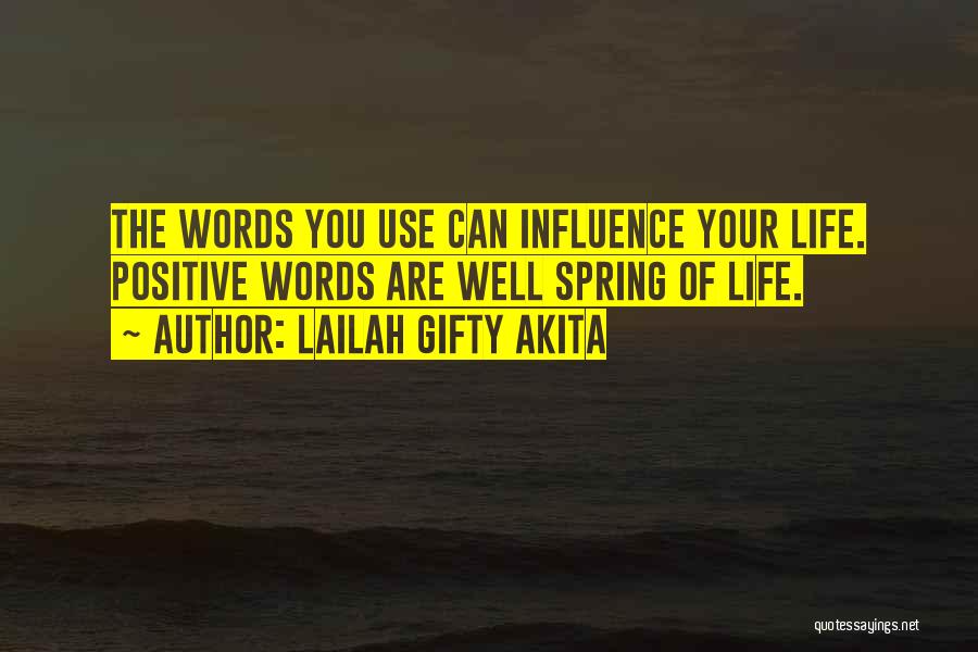 Words And Power Quotes By Lailah Gifty Akita