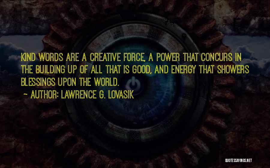 Words And Power Quotes By Lawrence G. Lovasik