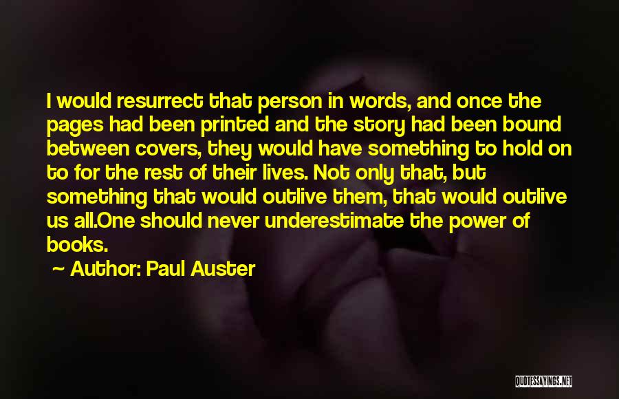 Words And Their Power Quotes By Paul Auster