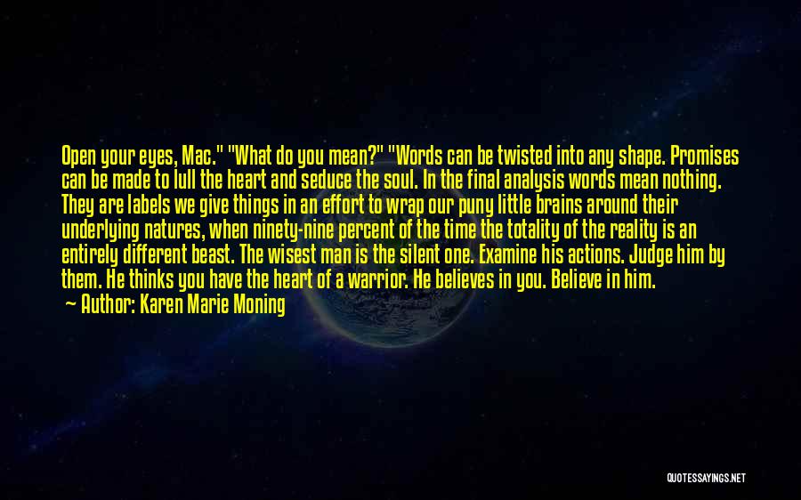 Words And Time Quotes By Karen Marie Moning