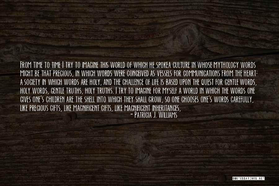 Words Are Beautiful Quotes By Patricia J. Williams