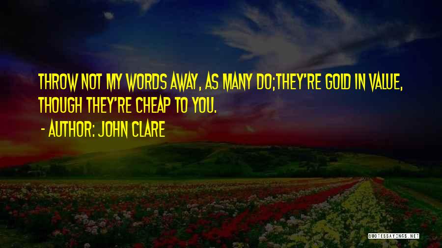 Words Are Cheap Quotes By John Clare