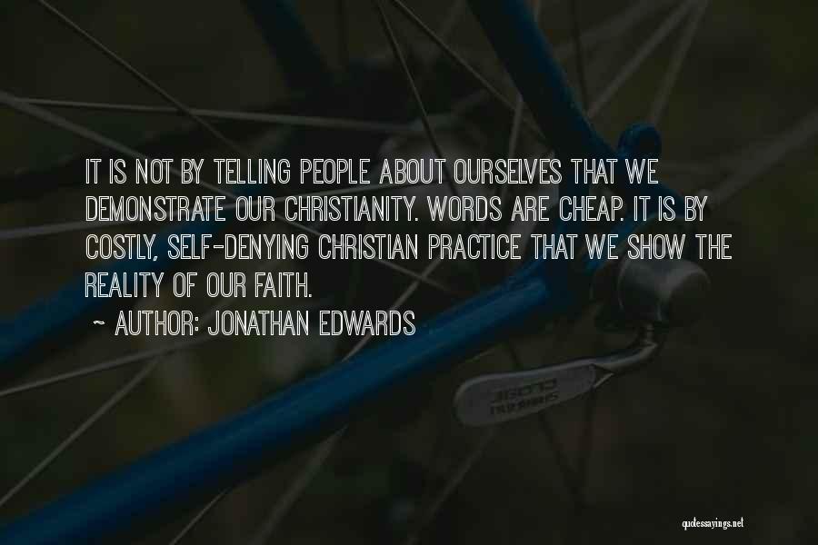 Words Are Cheap Quotes By Jonathan Edwards