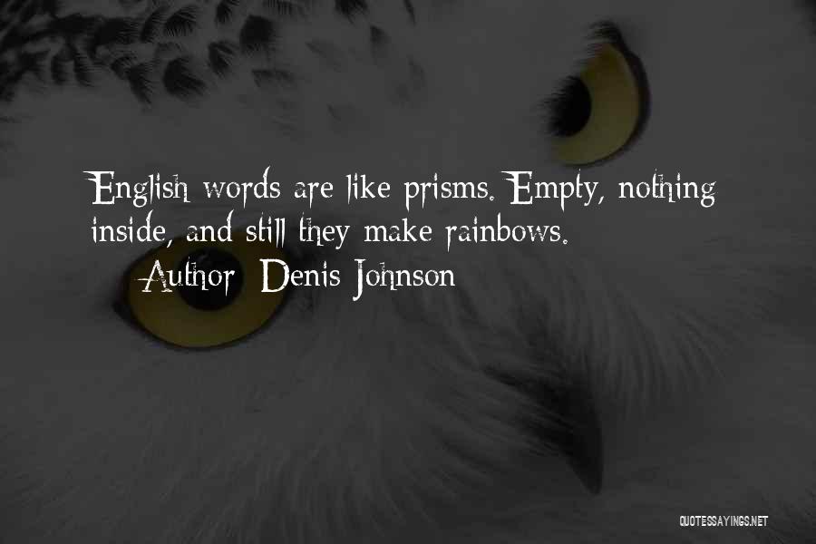 Words Are Empty Quotes By Denis Johnson