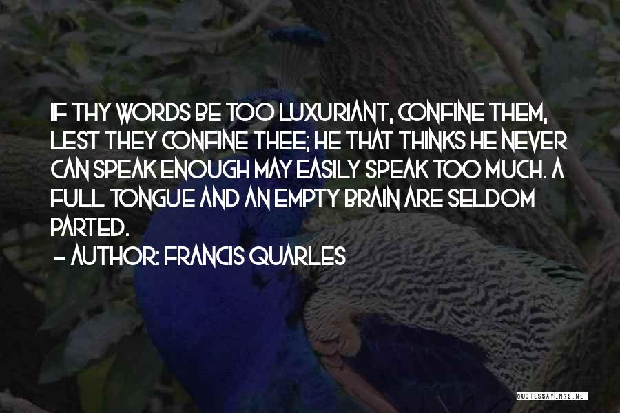 Words Are Empty Quotes By Francis Quarles