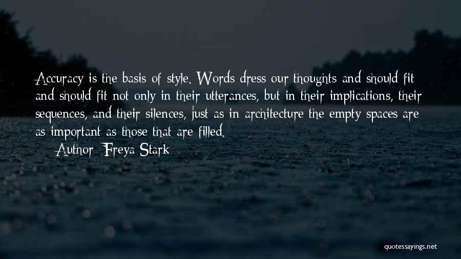 Words Are Empty Quotes By Freya Stark