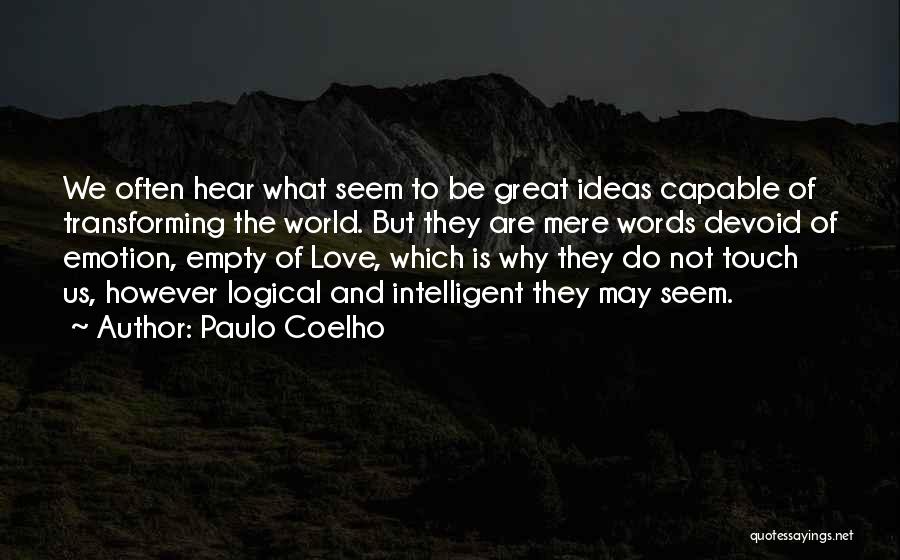 Words Are Empty Quotes By Paulo Coelho
