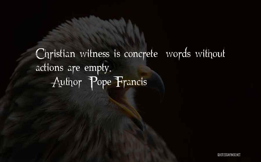 Words Are Empty Quotes By Pope Francis