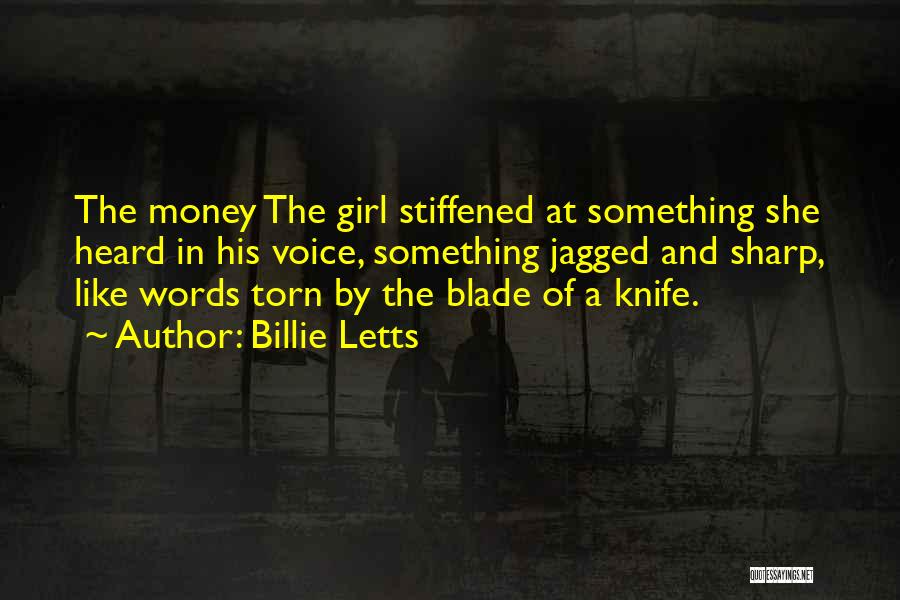 Words Are Like A Knife Quotes By Billie Letts