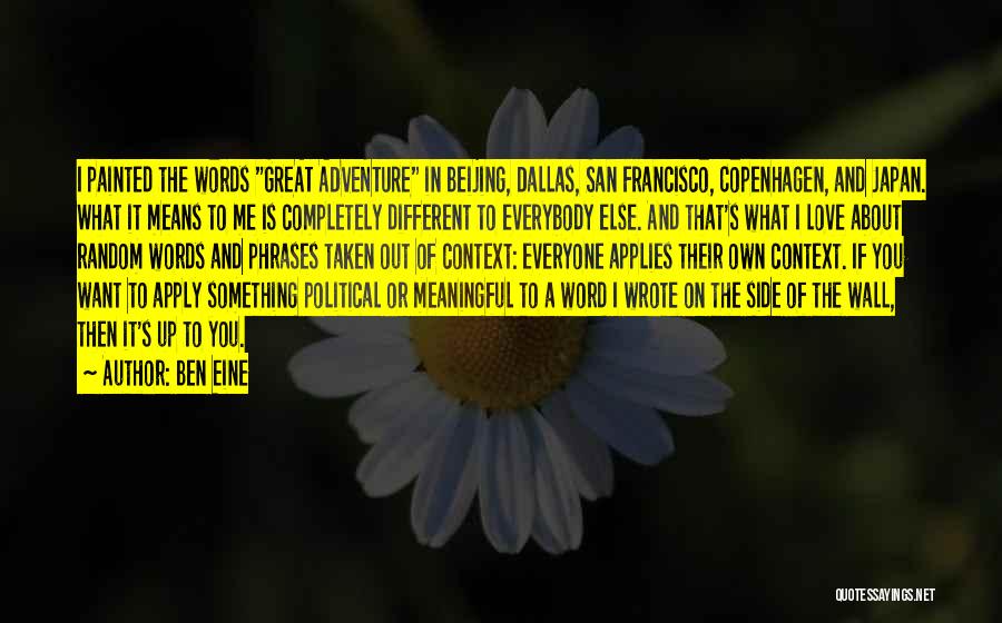 Words Are Meaningful Quotes By Ben Eine