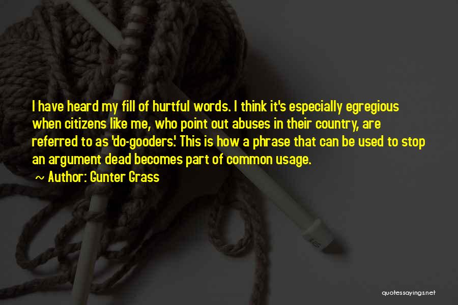 Words Are More Hurtful Quotes By Gunter Grass