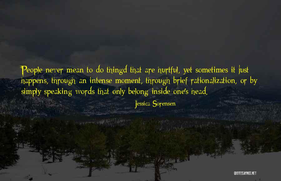 Words Are More Hurtful Quotes By Jessica Sorensen Words Are More Hurtful Quotes By Jessica Sorensen