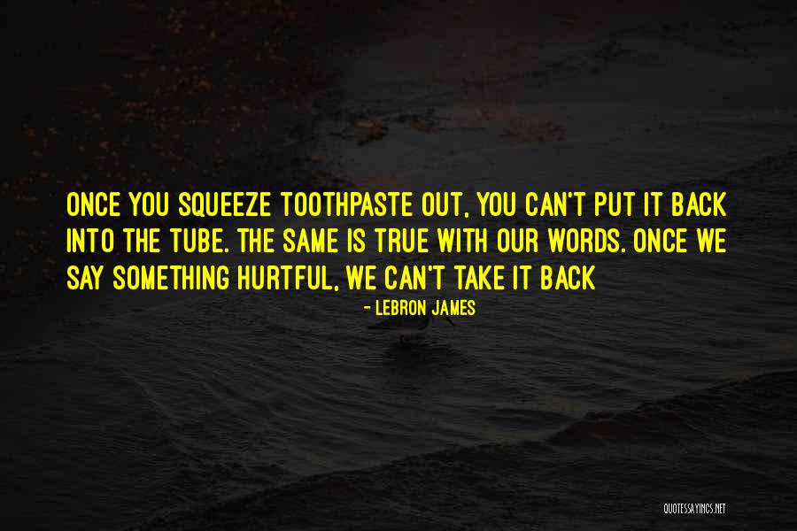 Words Are More Hurtful Quotes By LeBron James Words Are More Hurtful Quotes By LeBron James