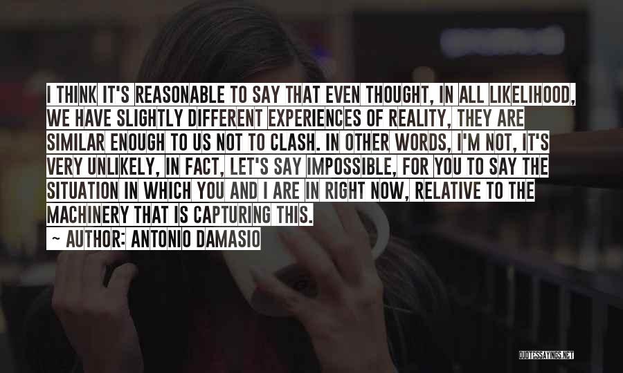 Words Are Not Enough Quotes By Antonio Damasio