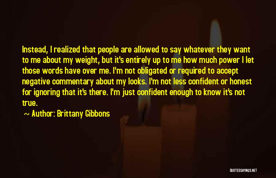 Words Are Not Enough Quotes By Brittany Gibbons