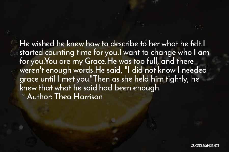 Words Are Not Enough Quotes By Thea Harrison